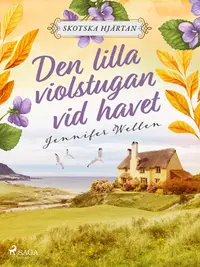 Omslaget till Den lilla violstugan vid havet av Jennifer Wellen