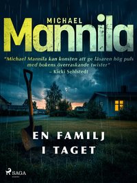 Omslaget till En familj i taget av Michael Mannila