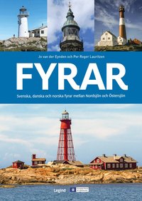 Omslaget till Fyrar : Svenska, danska och norska fyrar mellan Nordsjön och Östersjön av Per Roger Lauritzen