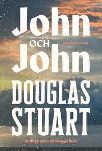 Omslaget till John och John av Douglas Stuart