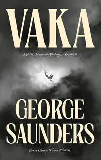 Omslaget till Vaka av George Saunders