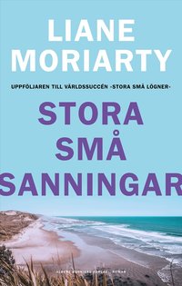 Omslaget till Stora små sanningar av Liane Moriarty