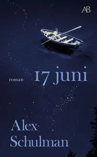 Omslaget till 17 juni av Alex Schulman