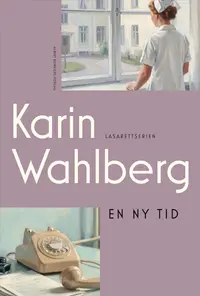 Omslaget till En ny tid av Karin Wahlberg