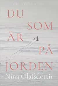 Omslaget till Du som är på jorden av Nína Ólafsdóttir