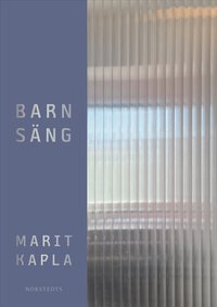 Omslaget till Barnsäng av Marit Kapla