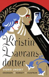 Omslaget till Kristin Lavransdotter av Sigrid Undset
