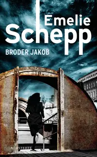 Omslaget till Broder Jakob av Emelie Schepp