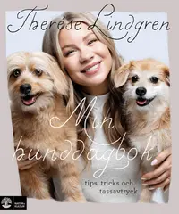 Omslaget till Min hunddagbok : tips, tricks och tassavtryck av Therése Lindgren