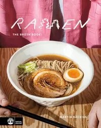 Omslaget till Ramen : the broth book av Martin Bäckius