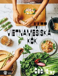 Omslaget till Mitt vietnamesiska kök av Cecilia Ly