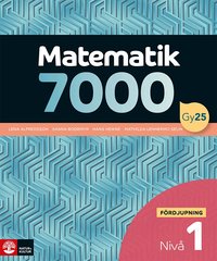 Omslaget till Matematik 7000 fördjupning nivå 1 av Lena Alfredsson, Hans Heikne och Sanna Bodemyr