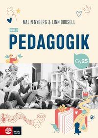 Omslaget till Pedagogik nivå 3 av Malin Nyberg