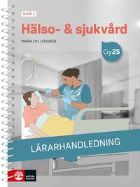 Omslaget till Hälso- & sjukvård nivå 2 Lärarhandledning med Lärarwebb av Maria Hyllengren