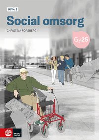 Omslaget till Social omsorg nivå 2 av Christina Forsberg