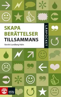 Omslaget till Skapa berättelser tillsammans av Kerstin Lundberg Hahn