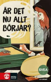 Omslaget till SVEA 8 Är det nu allt börjar? av Siri Spont
