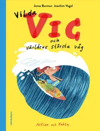 Omslaget till Vilda Vic och världens största våg av Joachim Vogel