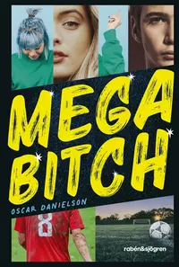 Omslaget till Megabitch av Oscar Danielson