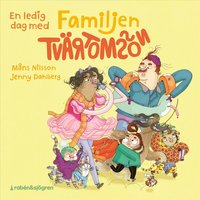 Omslaget till En ledig dag med Familjen Tvärtomsson av Måns Nilsson