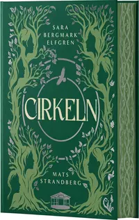 Omslaget till Cirkeln av Mats Strandberg och Sara Bergmark Elfgren