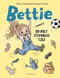 Omslaget till Bettie : en helt (o)vanlig tjej av Penny Parnevik