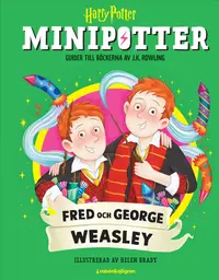 Omslaget till MINIPOTTER: Fred och George Weasley av J.K. Rowling