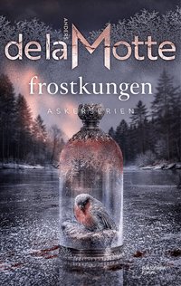 Omslaget till Frostkungen av Anders de la Motte