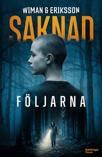 Omslaget till Följarna av Johan Wiman och Gunnar Eriksson