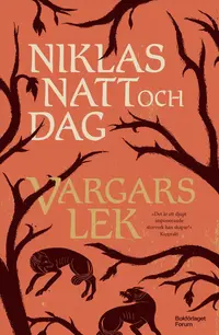 Omslaget till Vargars lek av Niklas Natt och Dag