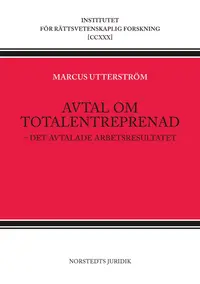 Omslaget till Avtal om totalentreprenad : - det avtalade arbetsresultatet av Marcus Utterström