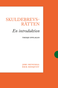 Omslaget till Skuldebrevsrätten : en introduktion av Jori Munukka och Erik Rosqvist