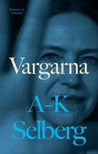 Omslaget till Vargarna av Anna-Karin Selberg