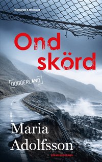 Omslaget till Ond skörd av Maria Adolfsson