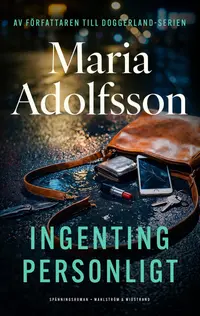Omslaget till Ingenting personligt av Maria Adolfsson