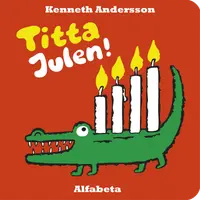 Omslaget till Titta julen! av Kenneth Andersson