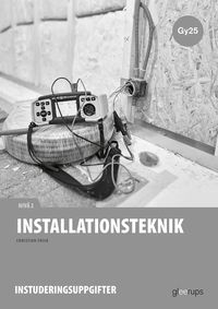 Omslaget till Installationsteknik nivå 2, instuderingsuppgifter, Gy25 av Christian Frisk
