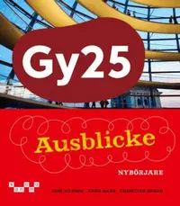 Omslaget till Ausblicke Nybörjare Allt i ett-bok inkl. facit av Erik Nilsson, Anna Raab och Christian Braun