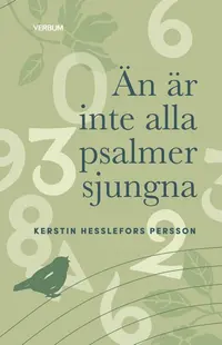 Omslaget till Än är inte alla psalmer sjungna av Kerstin Hesslefors Persson