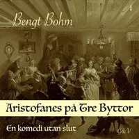 Omslaget till Aristofanes på Tre Byttor - en komedi utan slut av Bengt Bohm