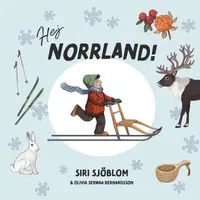 Omslaget till Hej Norrland! av Siri Sjöblom
