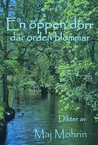 Omslaget till En öppen dörr där orden blommar av Maj Mohrin