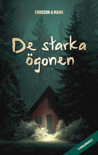 Omslaget till De starka ögonen av Sture Eriksson