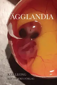 Omslaget till Ägglandia av Kee Leong