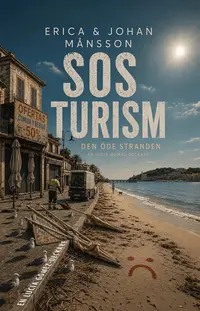 Omslaget till SOS TURISM : Den öde stranden av Johan Månsson och Erica Månsson