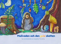 Omslaget till Mullvaden och den gula skatten av Josephine Thornberg