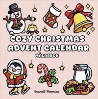 Omslaget till Cozy Christmas Advent Calendar : Målarbok av Jeanett Veronica