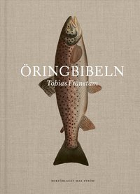 Omslaget till Öringbibeln av Tobias Fränstam och Johan Tell