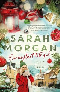 Omslaget till En nystart till jul av Sarah Morgan