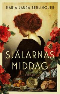 Omslaget till Själarnas middag av Maria Laura Berlinguer
